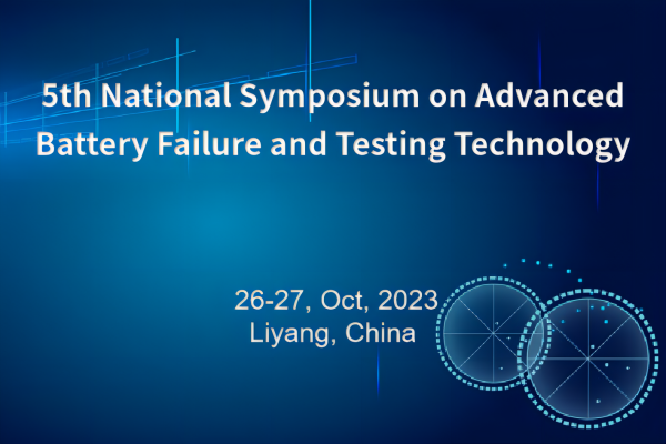 5th National Symposium on Advanced Battery Failure and Testing Technology